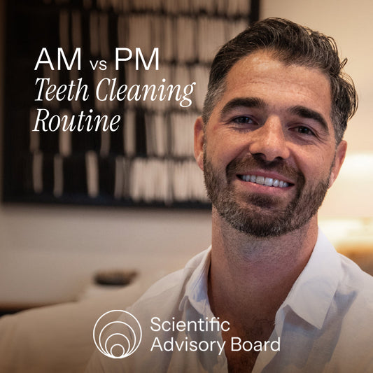 Dr. Seb Lomas: Why Your Morning and Evening Oral Routines Should Differ